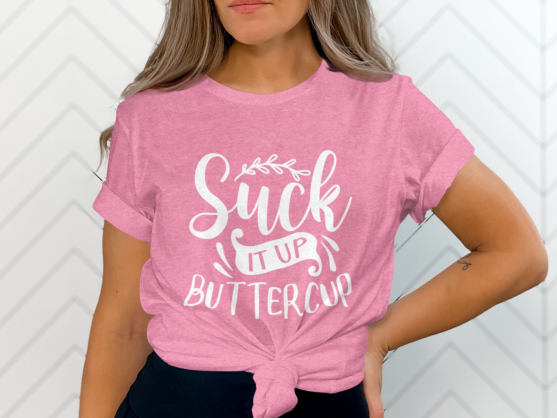 Suck It Up Buttercup Pink Graphic Tee Shirt