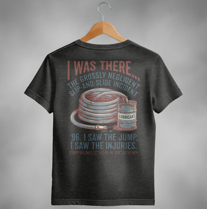 T-shirt with text about a slip-and-slide incident and a can of lubricant.