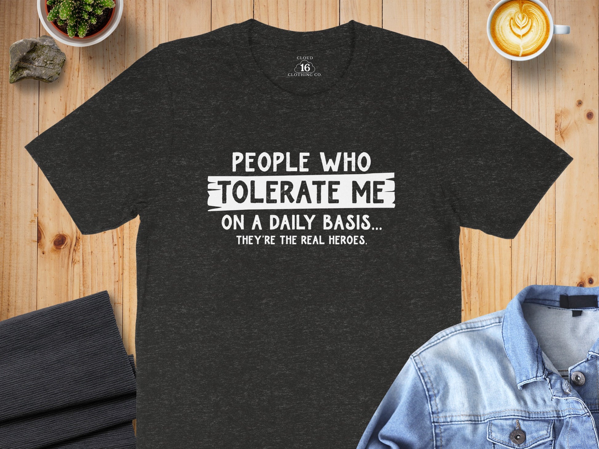 People Who Tolerate Me on a Daily Basis T-Shirt