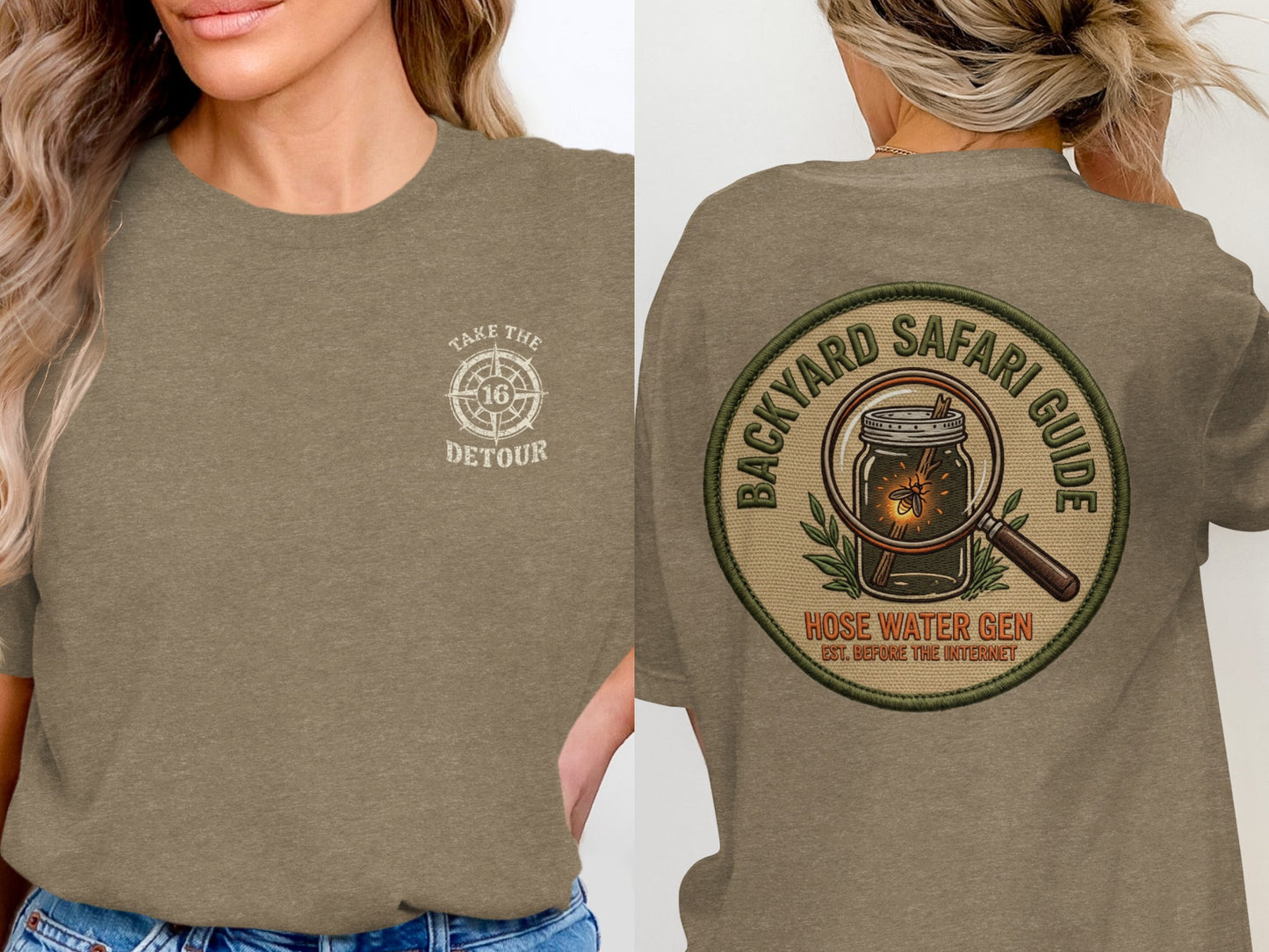 T-shirt with "Take the 16 Detour" on front and "Backyard Safari Guide Hose Water Gen" on back.