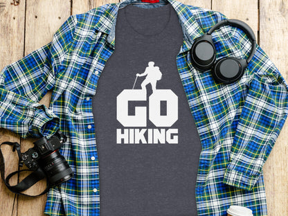 Go Hiking Motivation For Adventurous Hikers T-Shirt T-Shirt - Outdoor & Adventure Collection - Mile Marker 16 Gear by Cloud 16 Clothing Co.