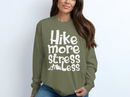 Hike More Stress Less Long Sleeve Shirt Casual Wear