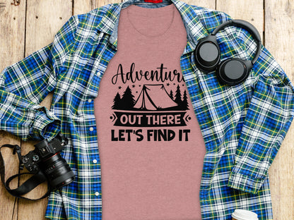 Adventure Out There Lets Find It Graphic Adventure T-Shirt T-Shirt - Outdoor & Adventure Collection - Mile Marker 16 Gear by Cloud 16 Clothing Co.