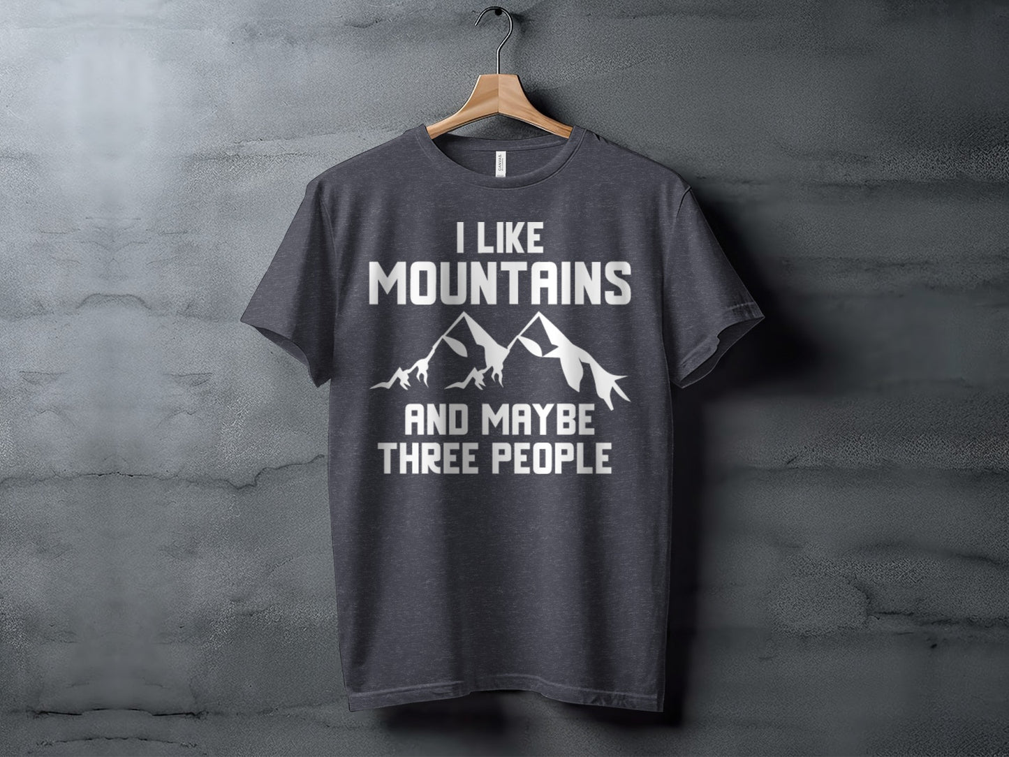 I Like Mountains And Maybe Three People Funny T-Shirt T-Shirt - Outdoor & Adventure Collection - Mile Marker 16 Gear by Cloud 16 Clothing Co.