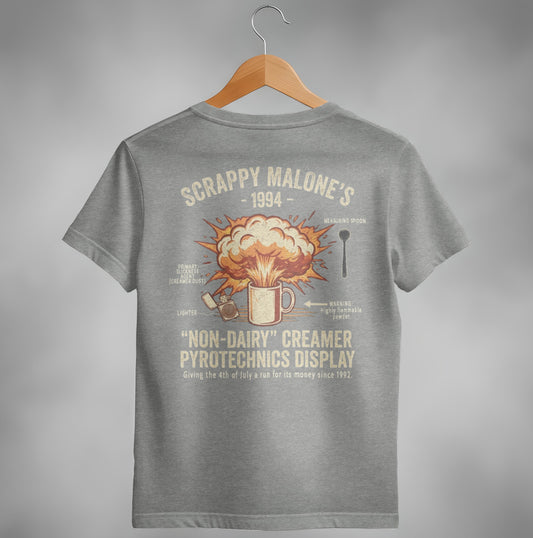 Scrappy Malone's "Non-Dairy" Creamer Pyrotechnics Display t-shirt graphic.