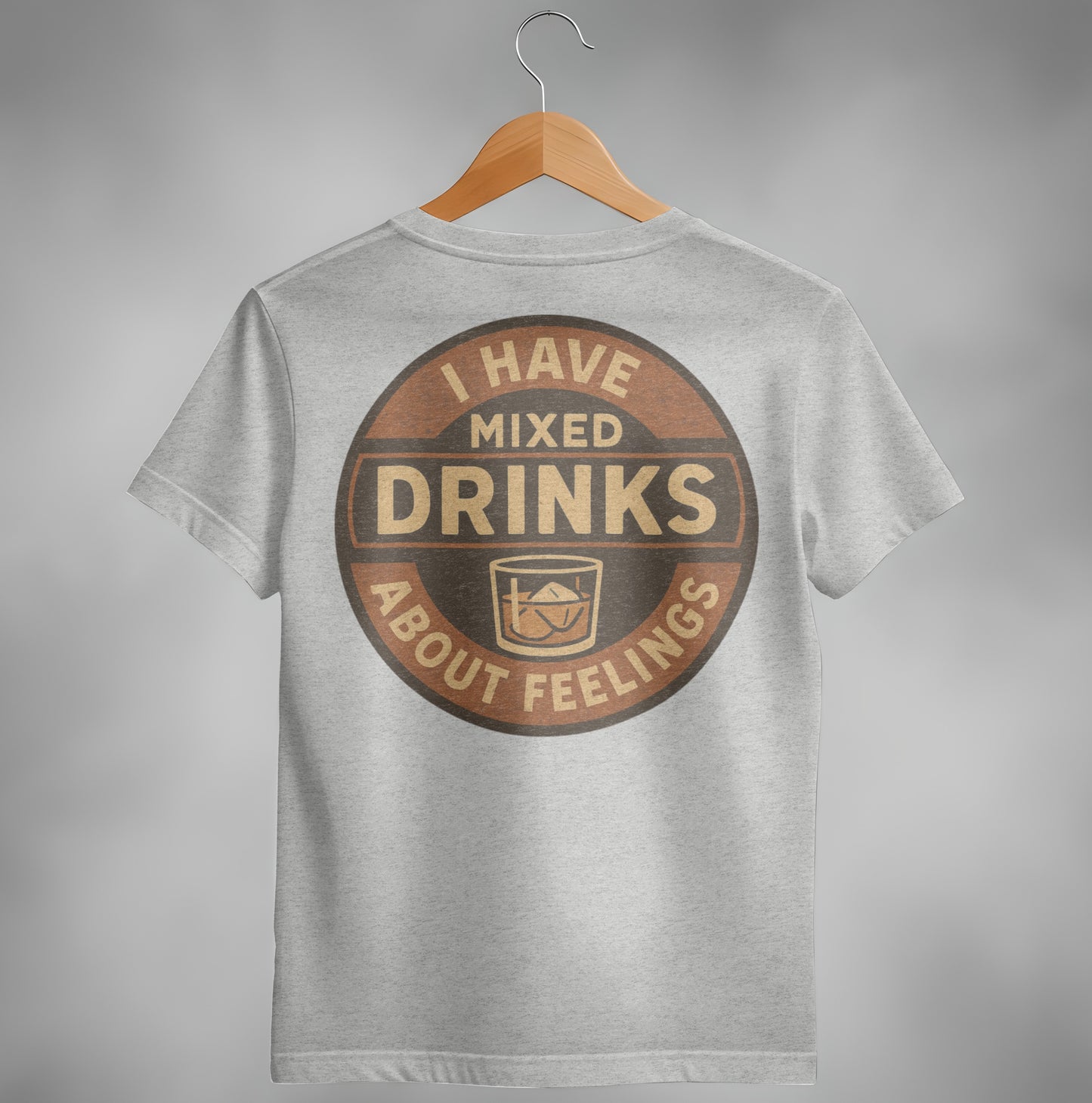 I Have Mixed Drinks About Feelings Retro Design T-Shirt T-shirt - Scrappy Malone's Bar 100-Proof Humor - Cloud 16 Clothing Co.