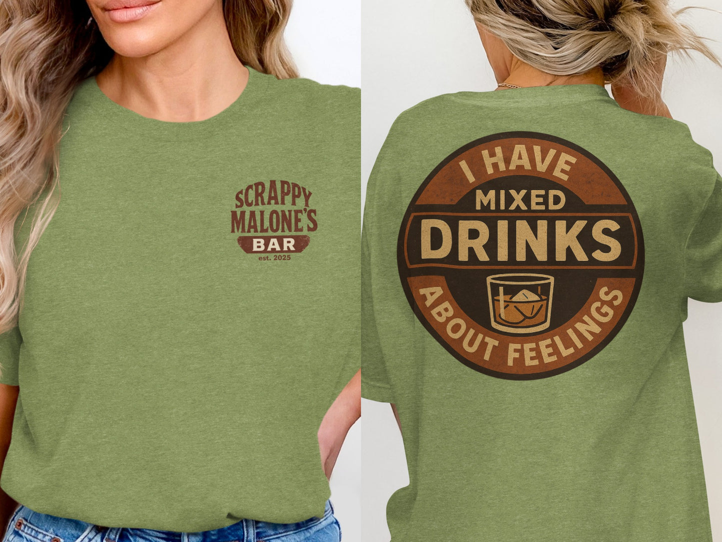 I Have Mixed Drinks About Feelings Retro Design T-Shirt T-shirt - Scrappy Malone's Bar 100-Proof Humor - Cloud 16 Clothing Co.