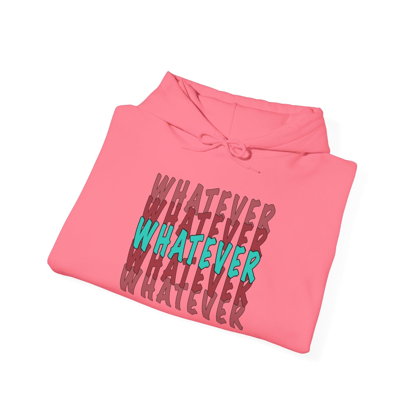 Whatever Unisex Hoodie - Comfortable Casual Sweatshirt for Everyday Wear