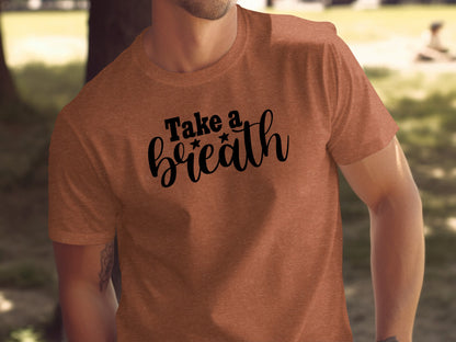 Take a Breath Graphic Two Stars Design Inspiration T-Shirt T-Shirt - Outdoor & Adventure Collection - Mile Marker 16 Gear by Cloud 16 Clothing Co.