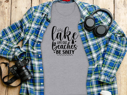 Lake Life Cuz Beaches Be Salty Design For Beach Lovers T-Shirt T-Shirt - Outdoor & Adventure Collection - Mile Marker 16 Gear by Cloud 16 Clothing Co.