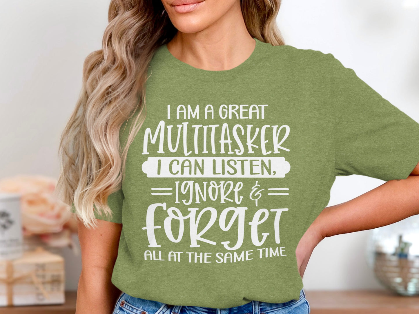 Great Multitasker Listen Ignore Forget T-Shirt