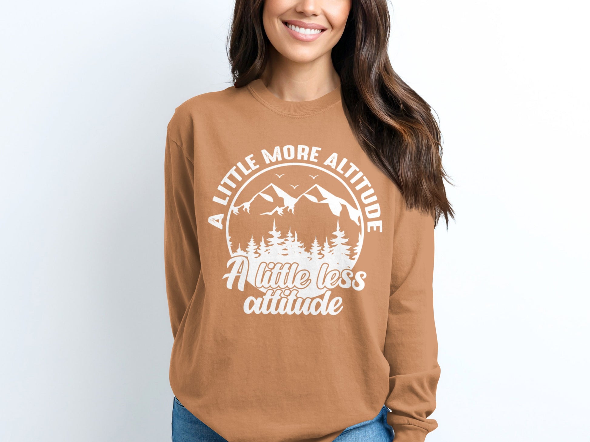 A Little More Altitude A Little Less Attitude Long Sleeve T-Shirt Long Sleeve Tee - Outdoor & Adventure Collection - Mile Marker 16 Gear by Cloud 16 Clothing Co.