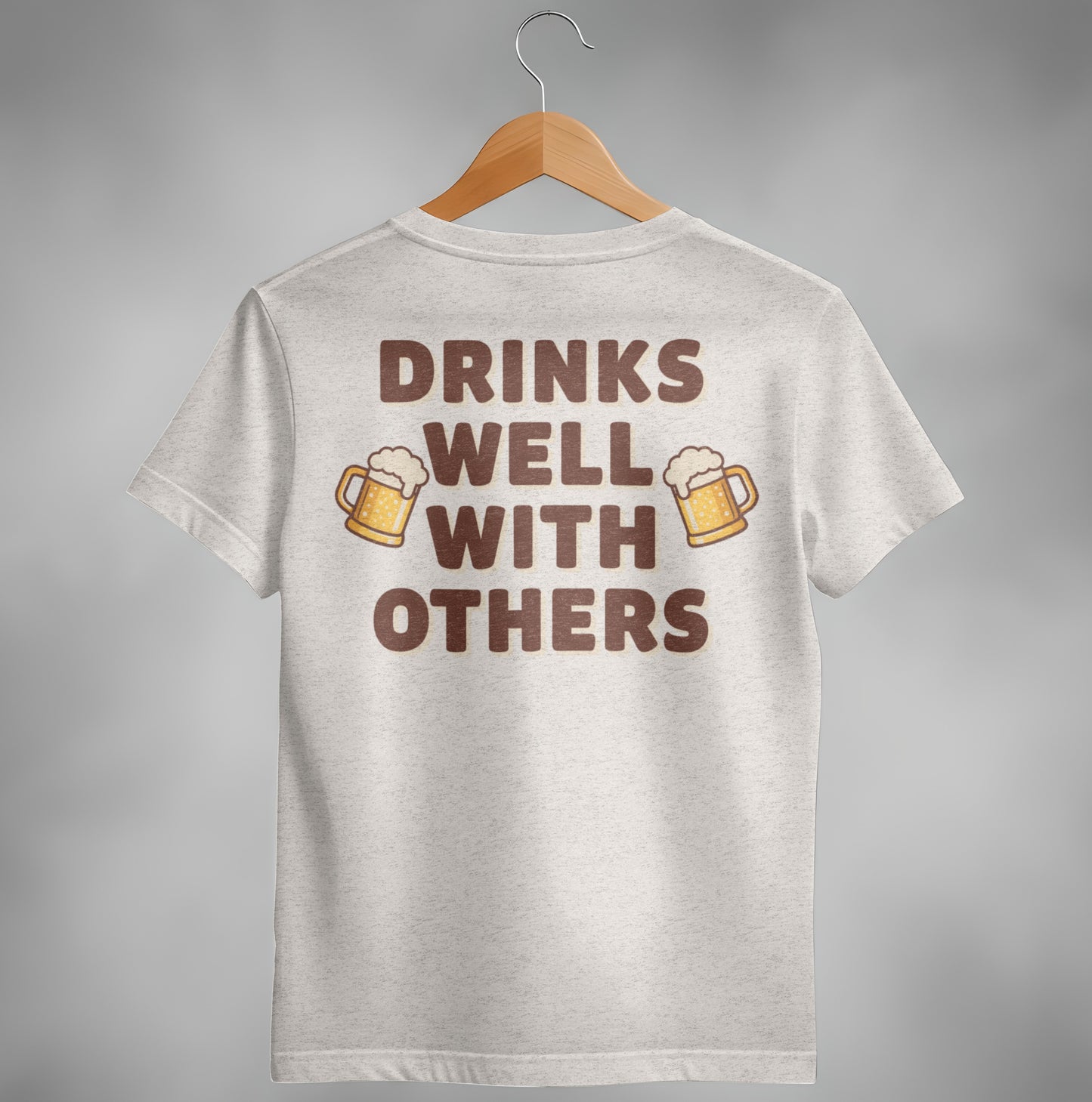 Drinks Well With Others Funny Party Social Graphic T-Shirt T-shirt - Scrappy Malone's Bar 100-Proof Humor - Cloud 16 Clothing Co.