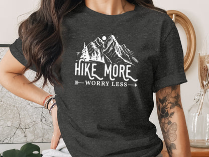 Hike More Worry Less Mountains Graphic Image T-Shirt T-Shirt - Outdoor & Adventure Collection - Mile Marker 16 Gear by Cloud 16 Clothing Co.