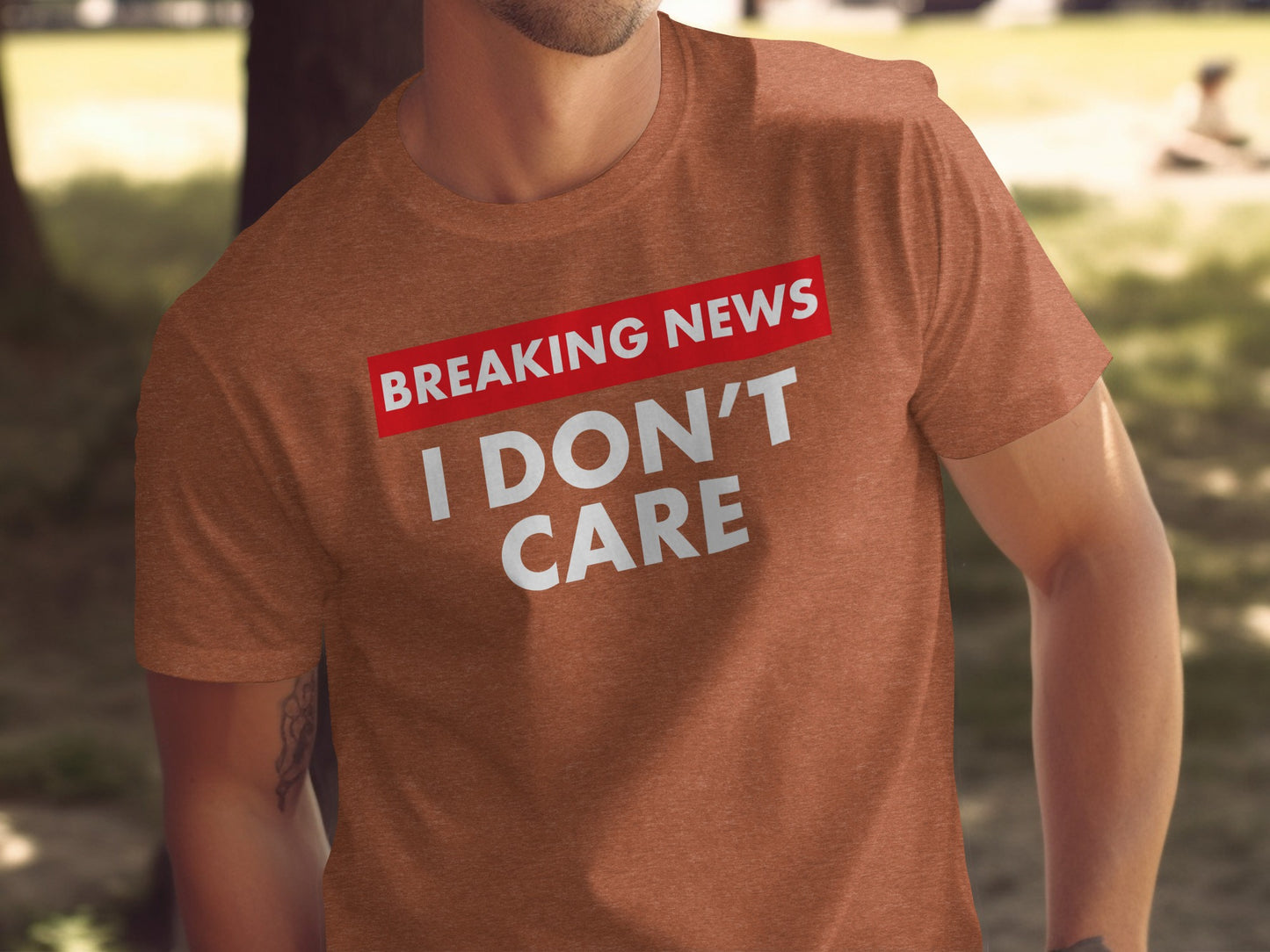 Breaking News I Don't Care Graphic T-Shirt
