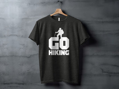 Go Hiking Motivation For Adventurous Hikers T-Shirt T-Shirt - Outdoor & Adventure Collection - Mile Marker 16 Gear by Cloud 16 Clothing Co.