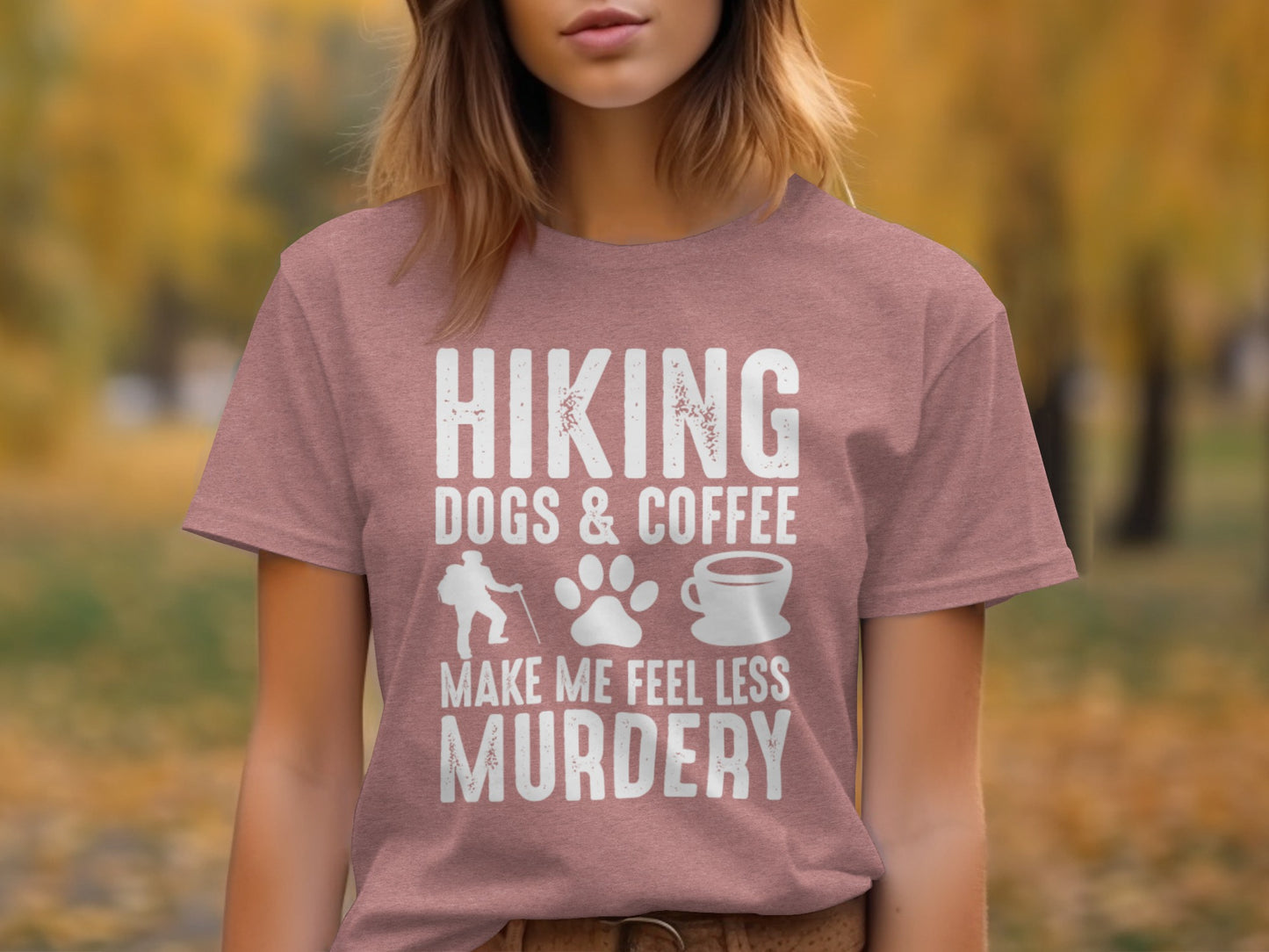 Hiking Dogs Coffee Less Murdery Funny Graphic Design T-Shirt T-Shirt - Outdoor & Adventure Collection - Mile Marker 16 Gear by Cloud 16 Clothing Co.