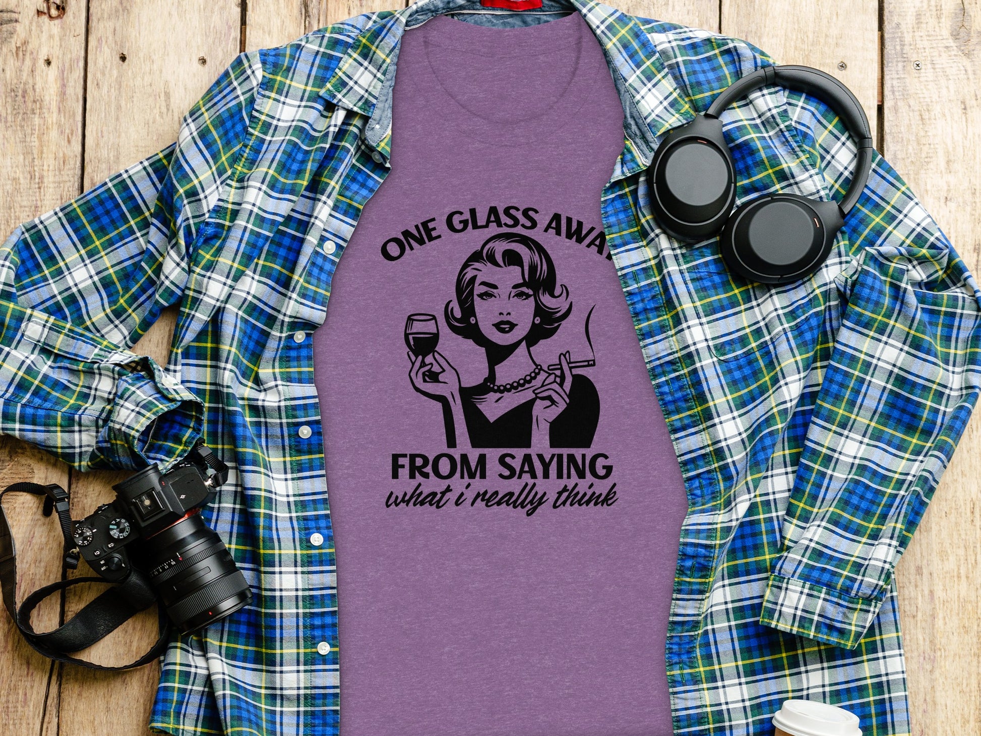 One Glass Away From Saying What I Really Think Shirt