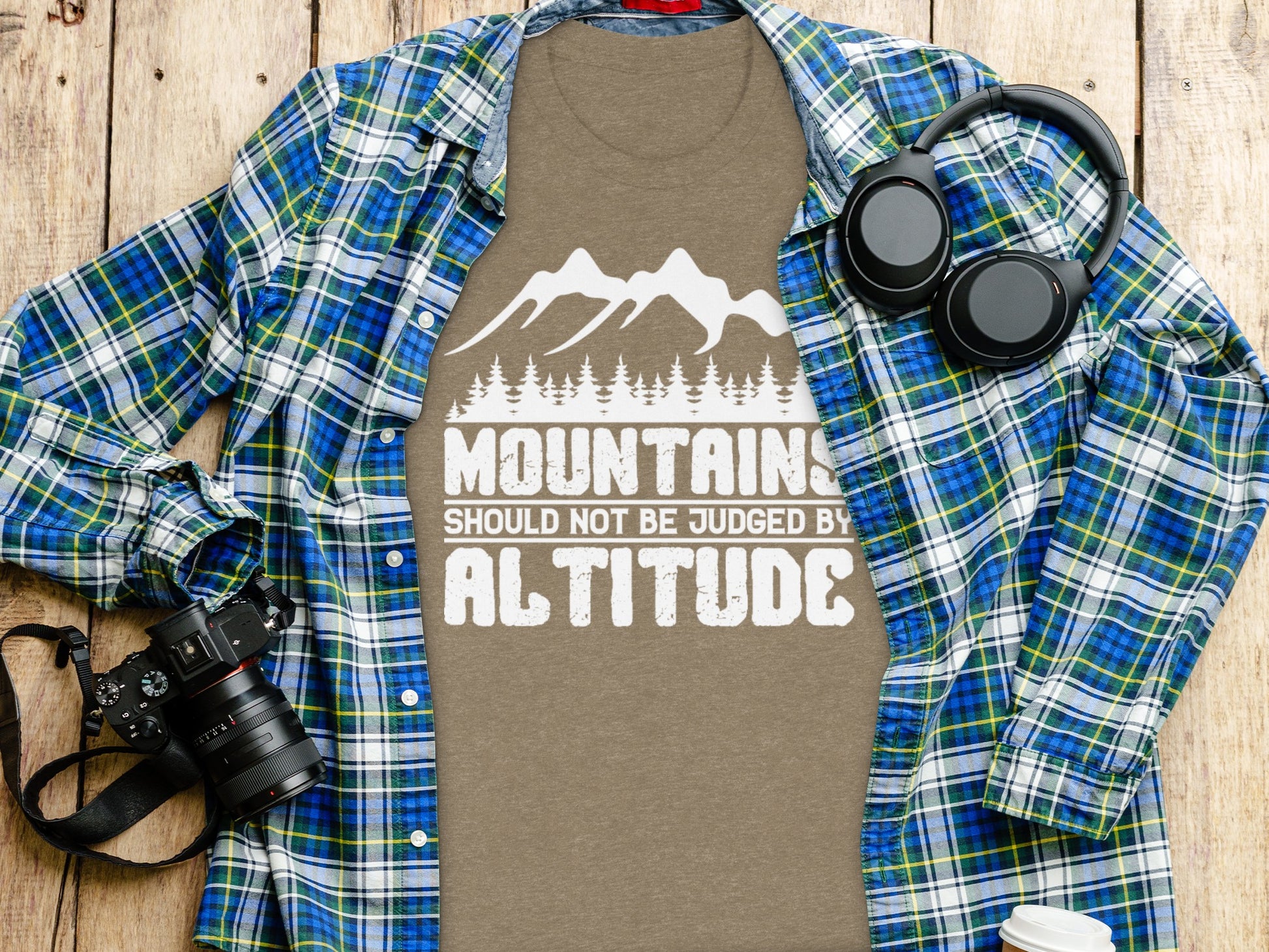 Mountains Should Not Be Judged By Altitude Quote T-Shirt T-Shirt - Outdoor & Adventure Collection - Mile Marker 16 Gear by Cloud 16 Clothing Co.