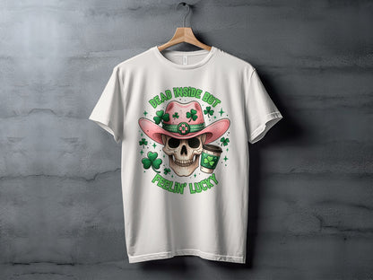 Dead Inside But Feelin' Lucky Skull T-Shirt