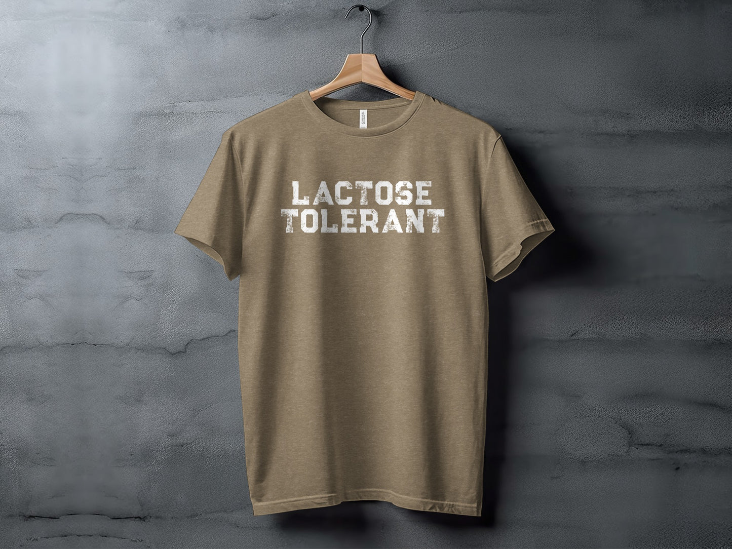 Lactose Tolerant Statement Shirt Perfect Gift Product