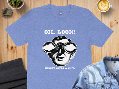 OH LOOK Nobody gives a Sh*t Graphic Tee Shirt