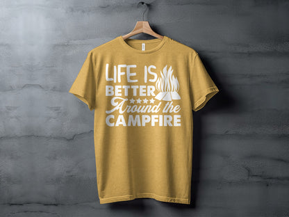 Life Is Better Around The Campfire Graphic Print T-Shirt T-Shirt - Outdoor & Adventure Collection - Mile Marker 16 Gear by Cloud 16 Clothing Co.