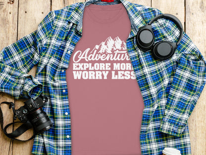Adventure Explore More Worry Less Graphic T-Shirt
