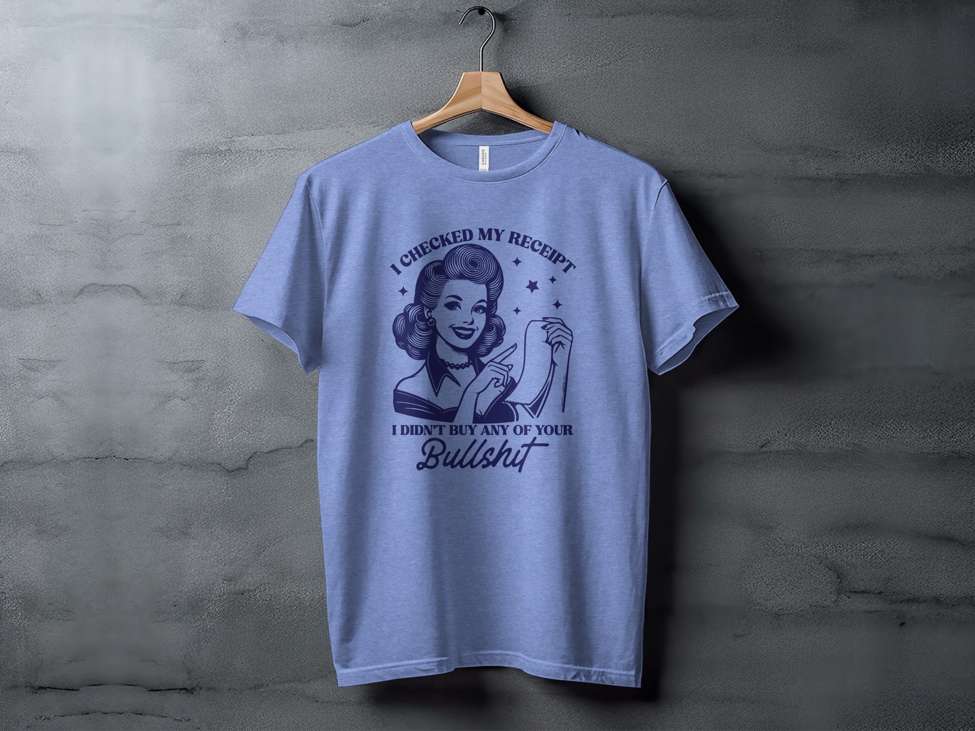 I Checked My Receipt Novelty Graphic T-Shirt