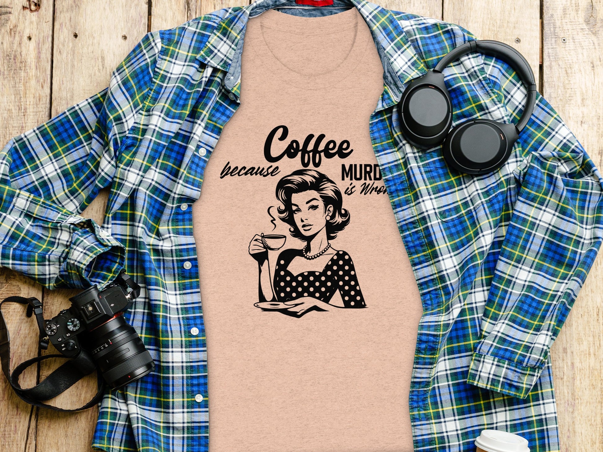Coffee Because Murder Is Wrong T-Shirt