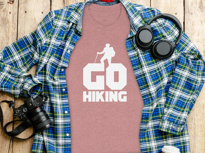 Go Hiking Motivation For Adventurous Hikers T-Shirt T-Shirt - Outdoor & Adventure Collection - Mile Marker 16 Gear by Cloud 16 Clothing Co.