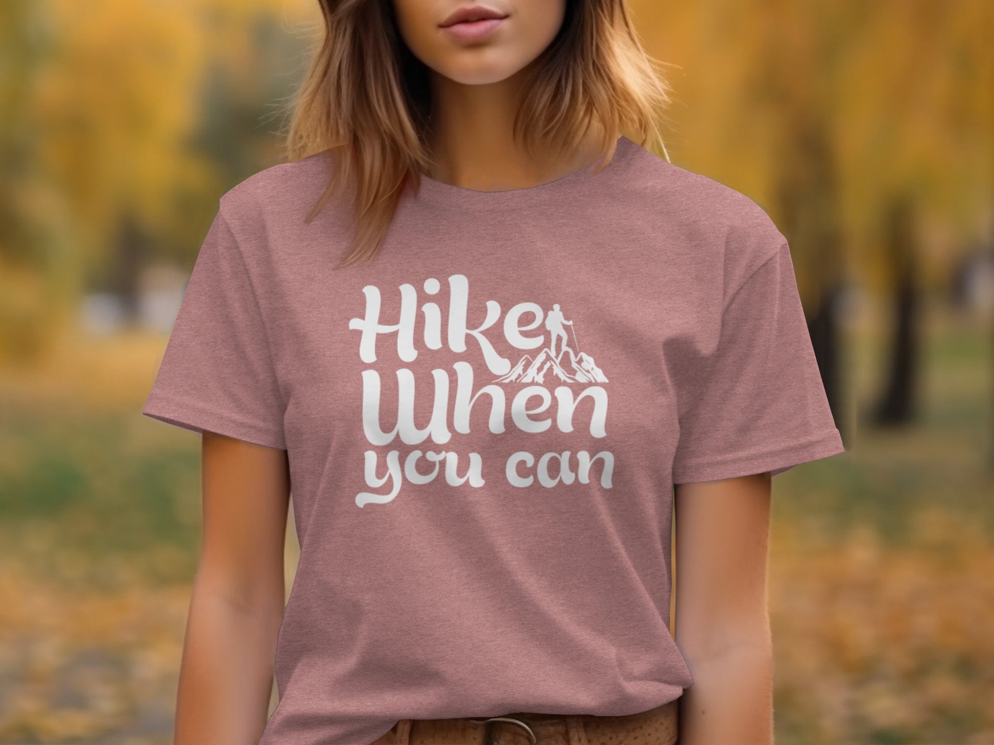 Hike When You Can Outdoor Adventure Design for Hiking T-Shirt T-Shirt - Outdoor & Adventure Collection - Mile Marker 16 Gear by Cloud 16 Clothing Co.