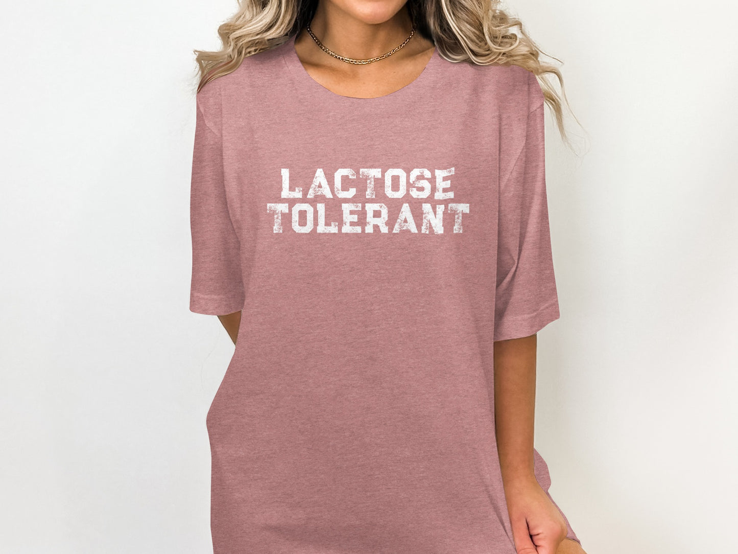 Lactose Tolerant Statement T-shirt for Dairy Lovers