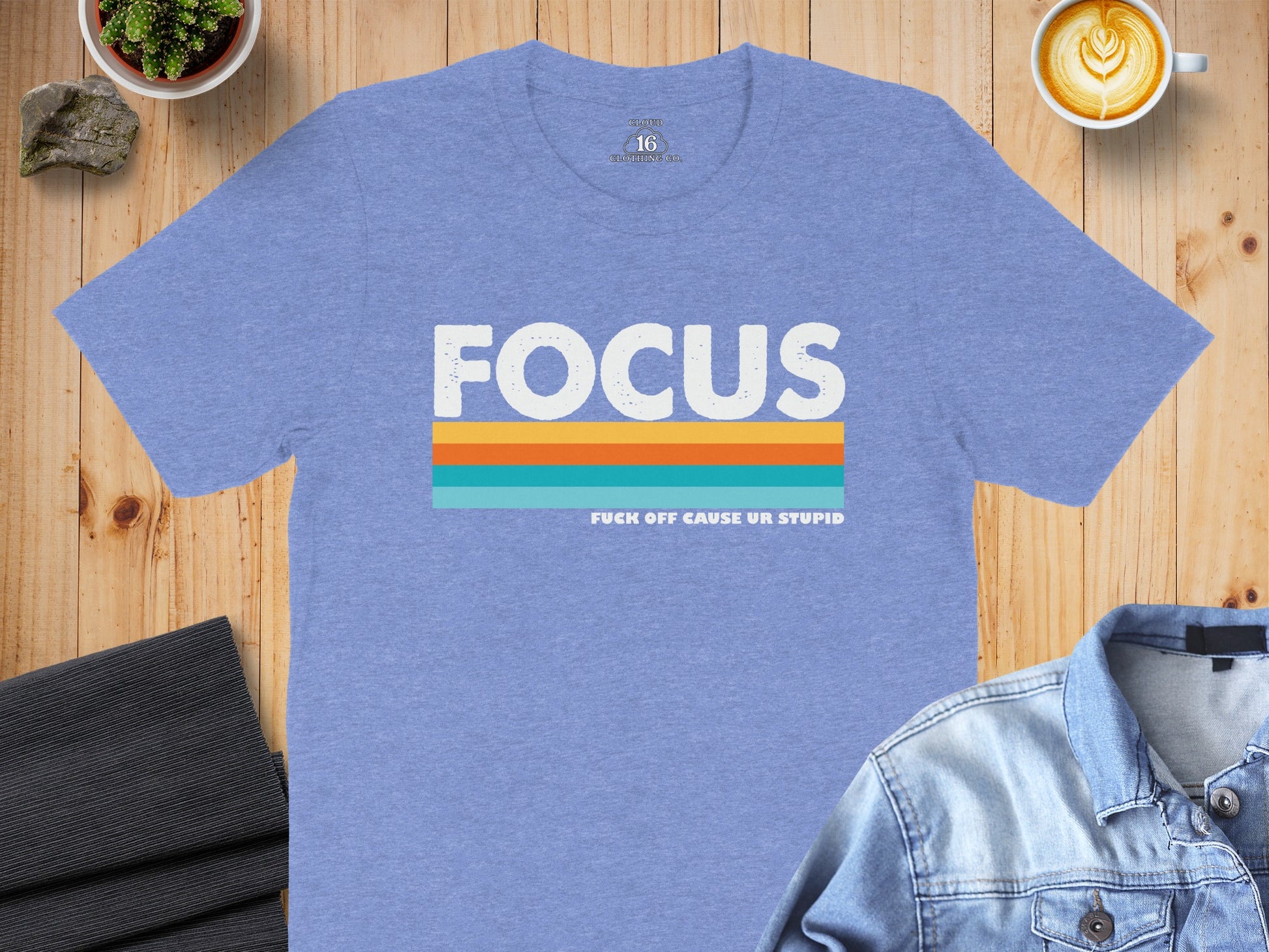FOCUS Graphic Tee with Humorous Saying on Design