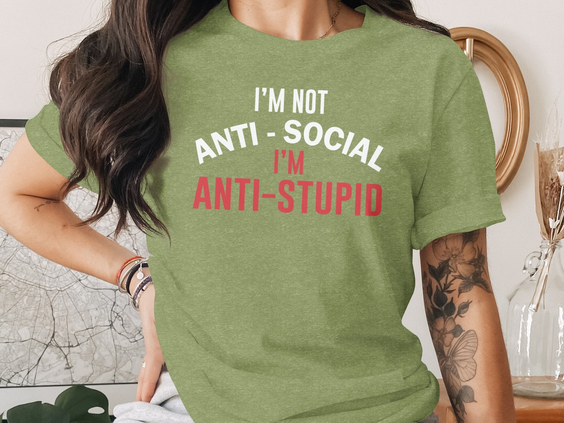 I'm Not Anti-Social I'm Anti-Stupid Graphic Tee