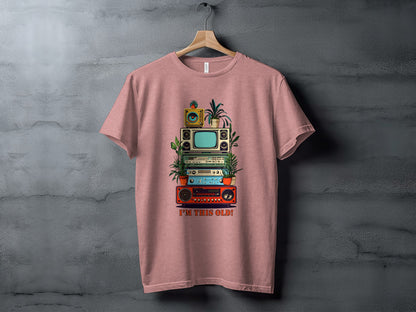 Retro Electronics Graphic I'm This Old T-shirt