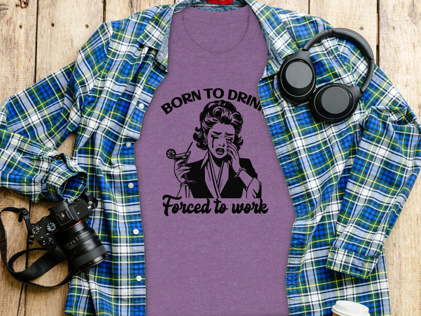Born to Drink Forced to Work Women's Graphic T-Shirt
