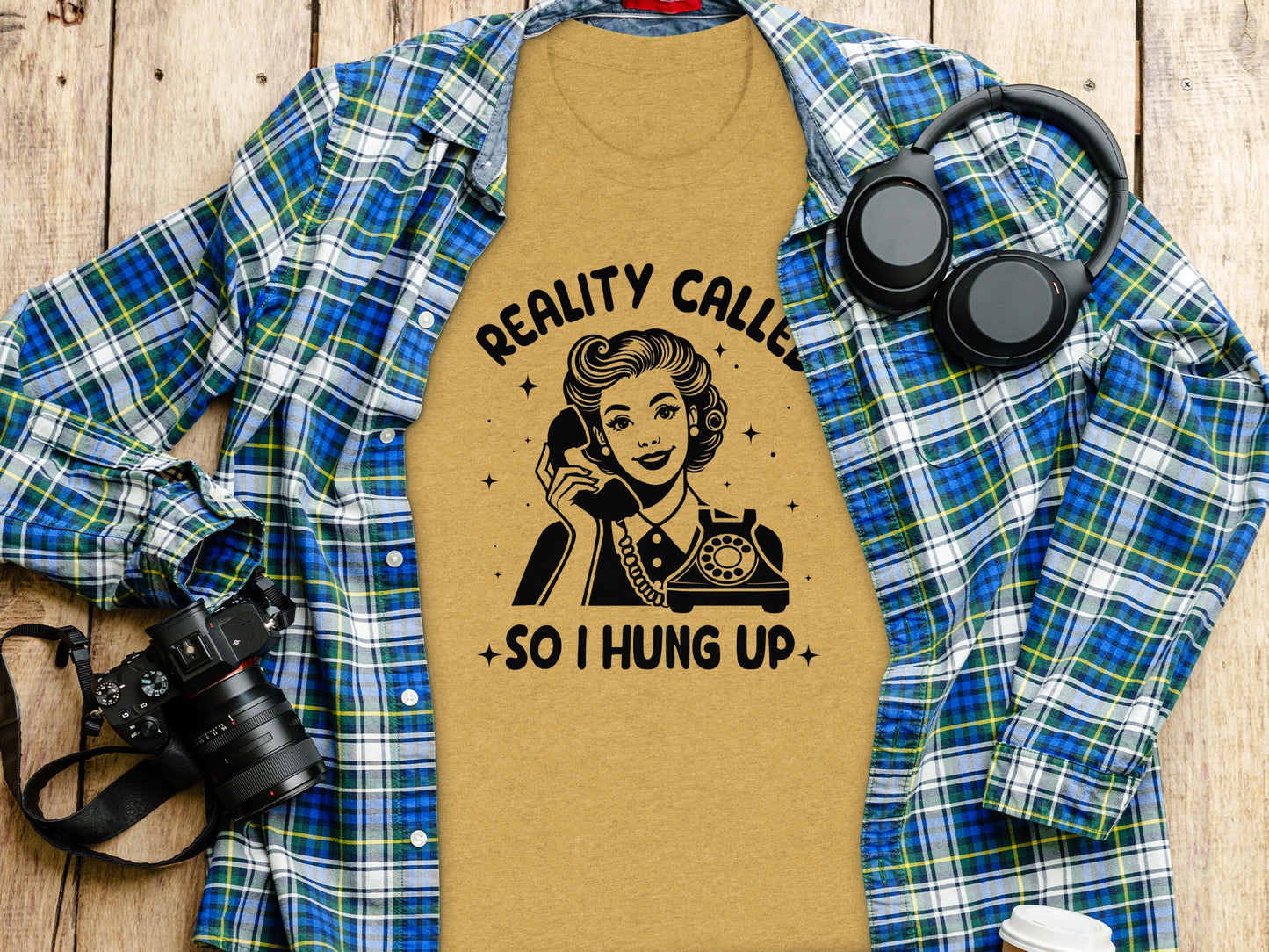 Reality Called So I Hung Up Graphic Tee Shirt