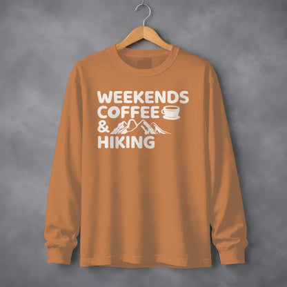 Weekends Coffee and Hiking Long Sleeve Shirt