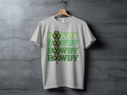 Howdy Howdy Howdy Text with Clover Graphic T-Shirt