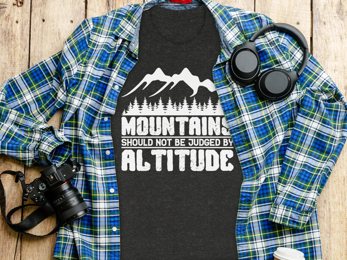 Mountains Should Not Be Judged By Altitude Quote T-Shirt T-Shirt - Outdoor & Adventure Collection - Mile Marker 16 Gear by Cloud 16 Clothing Co.