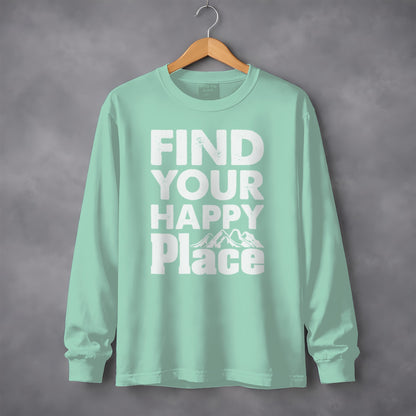 Find Your Happy Place Graphic Long Sleeve Shirt