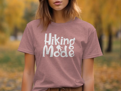 Hiking Mode Funny Outdoor Adventure Hiker Nature T-Shirt T-Shirt - Outdoor & Adventure Collection - Mile Marker 16 Gear by Cloud 16 Clothing Co.