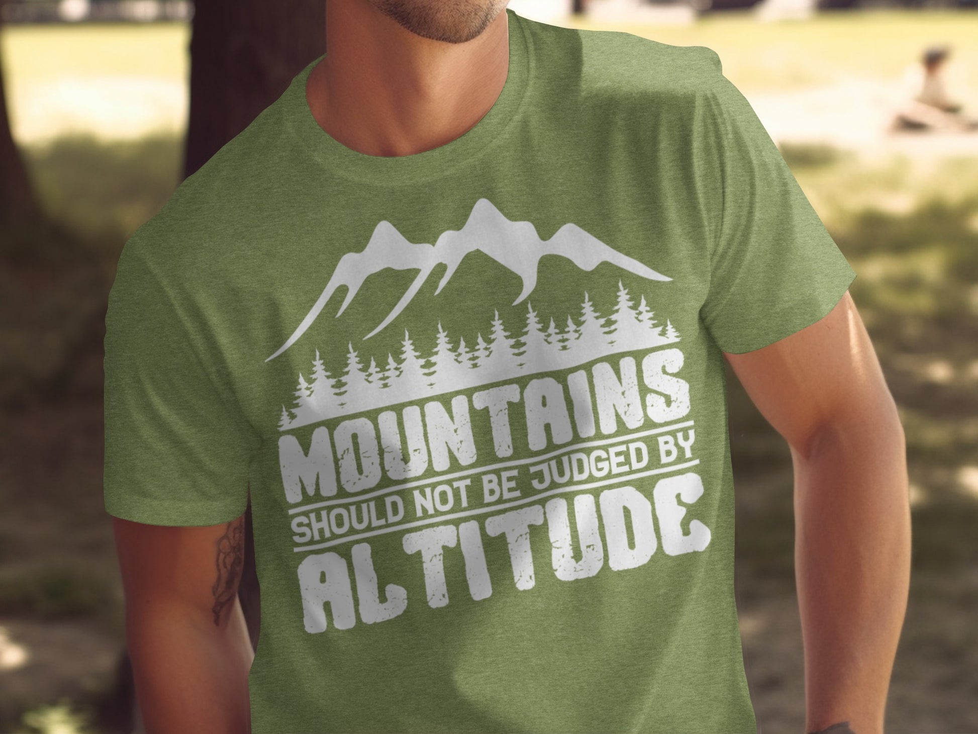 Mountains Should Not Be Judged By Altitude Quote T-Shirt T-Shirt - Outdoor & Adventure Collection - Mile Marker 16 Gear by Cloud 16 Clothing Co.