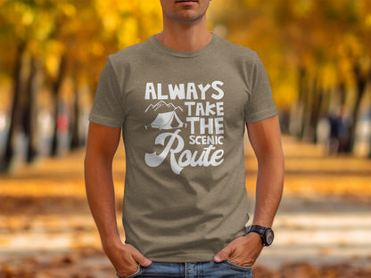Always Take The Scenic Route Outdoors Camping Design T-Shirt T-Shirt - Outdoor & Adventure Collection - Mile Marker 16 Gear by Cloud 16 Clothing Co.
