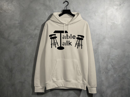 Unique Table Talk Graphic Design Hoodie Product