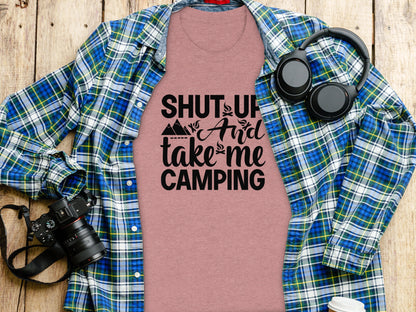 Shut Up And Take Me Camping Graphic Design T-Shirt T-Shirt - Outdoor & Adventure Collection - Mile Marker 16 Gear by Cloud 16 Clothing Co.