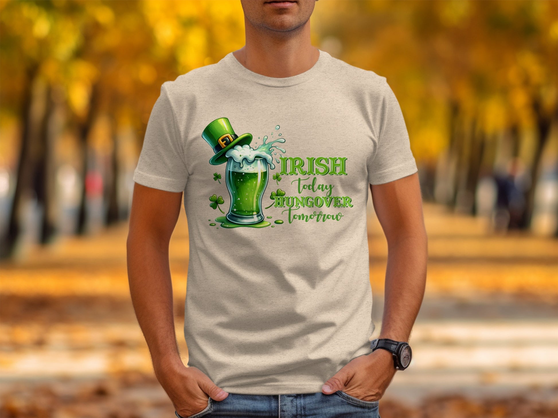Irish Today Hungover Tomorrow Tee Holiday Shirt