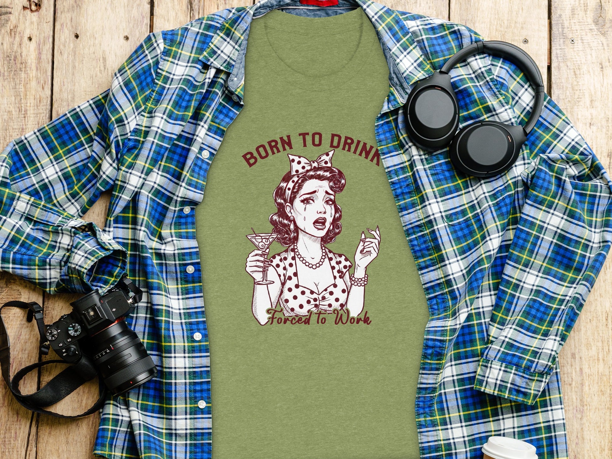 Born to Drink Forced to Work Funny T-Shirt