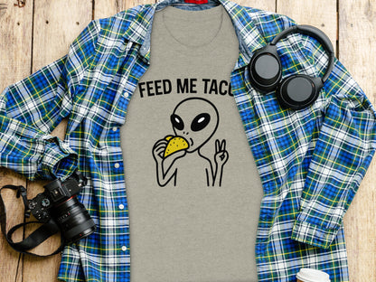 Feed Me Tacos Alien Graphic Tee Fun Casual Shirt Product